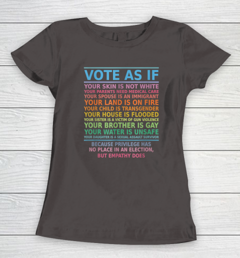 Vote As If Your Skin Is Not White Human's Rights Women's T-Shirt 5