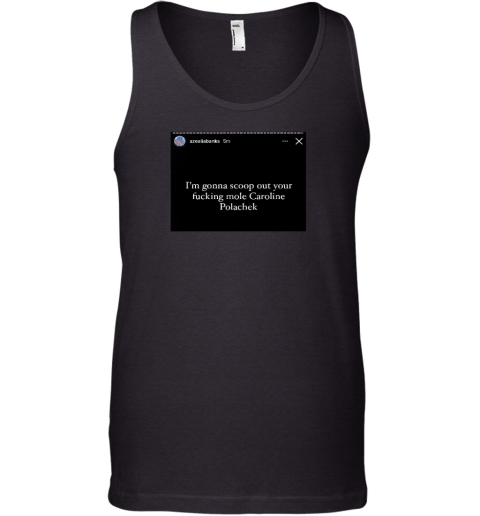 Azealiabanks I'm Gonna Scoop Out Your Fucking Mole Caroline Polachek Tank Top