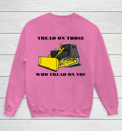 Killdozer T Shirt Tread On Those Who Tread On You Youth Sweatshirt 3