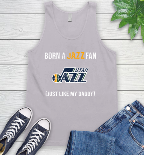 NBA Utah Jazz Loyal Fan Just Like My Daddy Basketball Shirt Tank Top 3