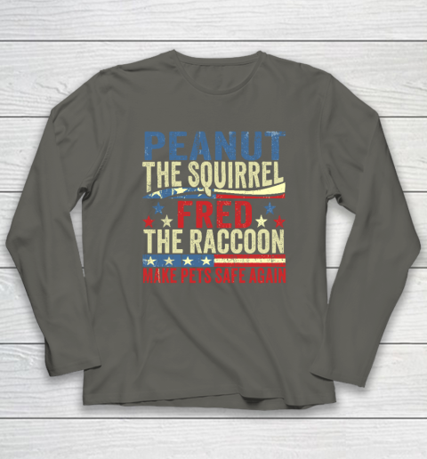Peanut the Squirrel And Fred the Raccoon Make Pets Safe Again Long Sleeve T-Shirt 4