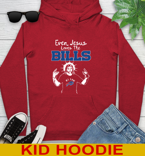 Buffalo Bills NFL Football Even Jesus Loves The Bills Shirt Youth Hoodie 11