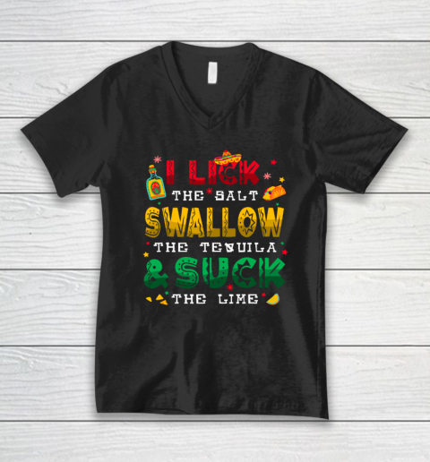 I Lick the Salt Swallow The Tequila Funny Cinco De Mayo 2024 V-Neck T-Shirt