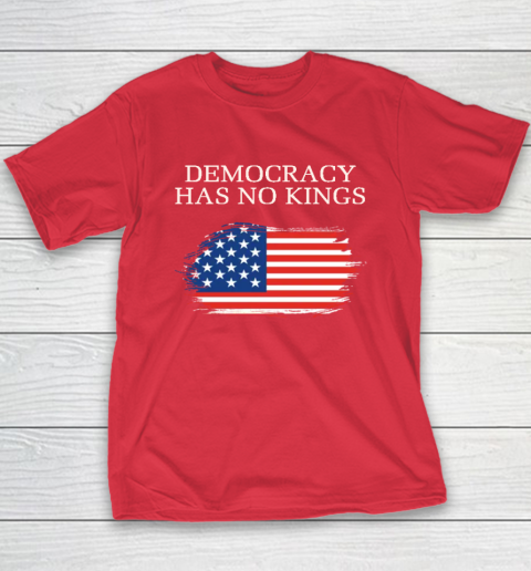 Democracy Has No Kings Anti Trump Youth T-Shirt 7