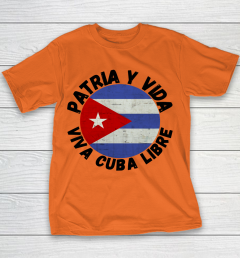 Patria Y Vida Viva Cuba Libre SOS CUba Free Cuba Youth T-Shirt 3