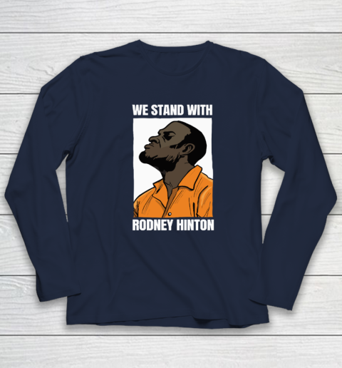 We Stand With Rodney Hinton Long Sleeve T-Shirt 2