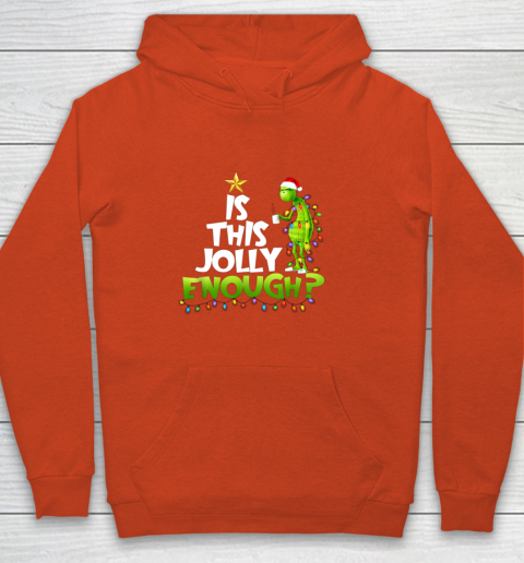 Grinch Is this jolly enough Noel merry christmas Youth Hoodie 3