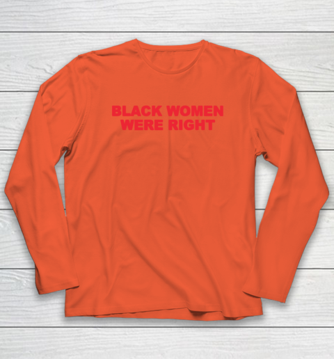 Black Women Wear Right Long Sleeve T-Shirt 3
