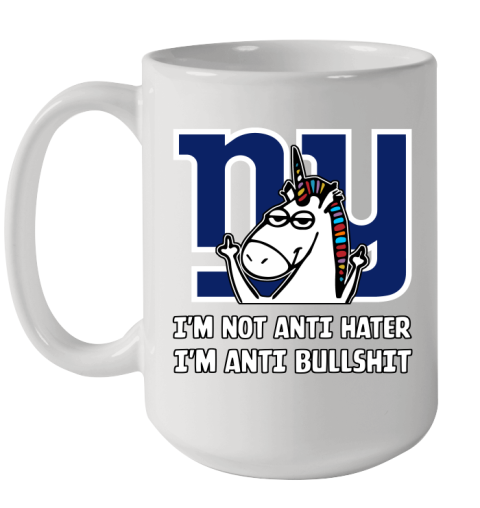 New York Giants NFL Football Unicorn I'm Not Anti Hater I'm Anti Bullshit Ceramic Mug 15oz