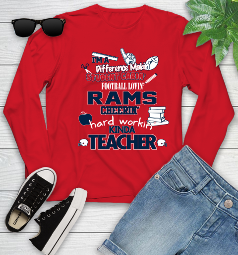 Los Angeles Rams NFL I'm A Difference Making Student Caring Football Loving Kinda Teacher Youth Long Sleeve 11