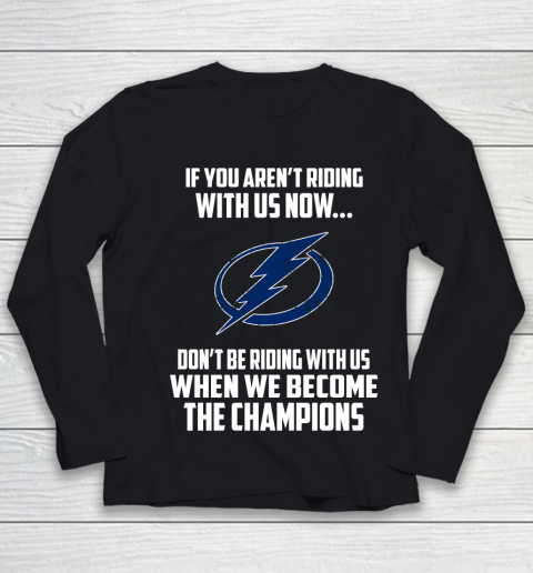 NHL Tampa Bay Lightning Hockey We Become The Champions Youth Long Sleeve