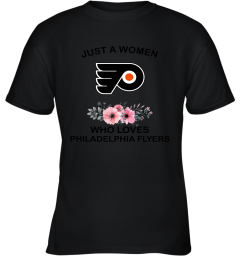 NHL Just A Woman Who Loves Philadelphia Flyers Hockey Sports Youth T-Shirt