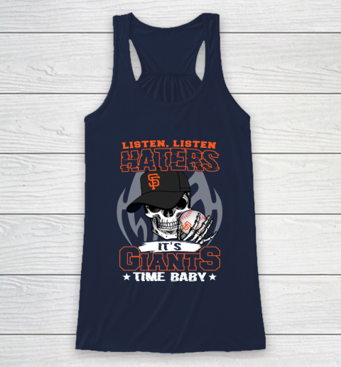 Listen Haters It is GIANTS Time Baby MLB Racerback Tank 8