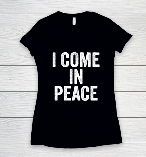 I COME IN PEACE  I'M PEACE Funny Couple's Matching Women's V-Neck T-Shirt