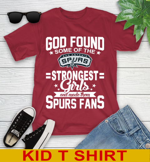 San Antonio Spurs NBA Basketball God Found Some Of The Strongest Girls Adoring Fans Youth T-Shirt 12