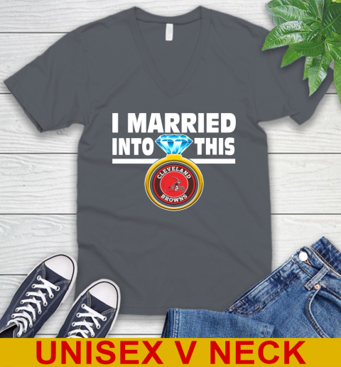 Cleveland Browns NFL Football I Married Into This My Team Sports V-Neck T-Shirt 4