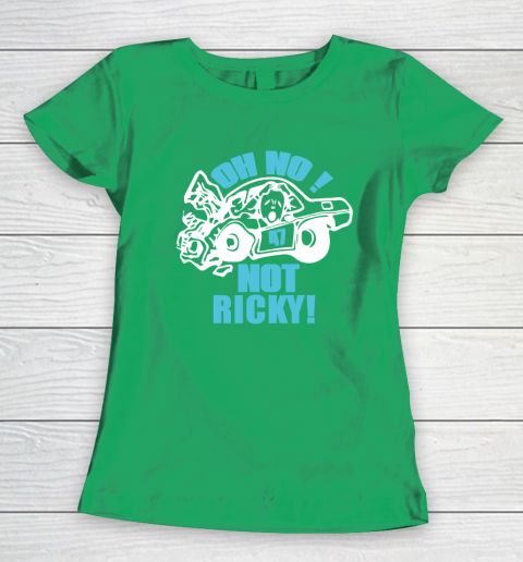 Oh No Not Ricky Women's T-Shirt 4