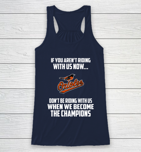 MLB Baltimore Orioles Baseball We Become The Champions Racerback Tank 8