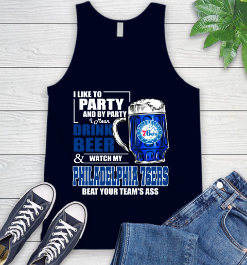 NBA Drink Beer and Watch My Philadelphia 76ers Beat Your Team's Ass Basketball Tank Top 2