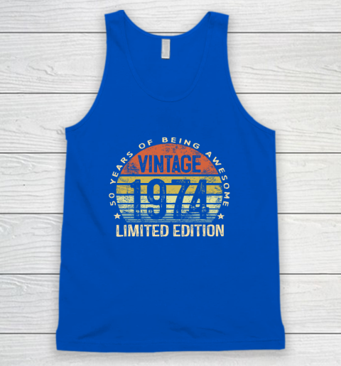 50 Year Old Gifts Vintage 1974 Limited Edition 50th Birthday Tank Top 3