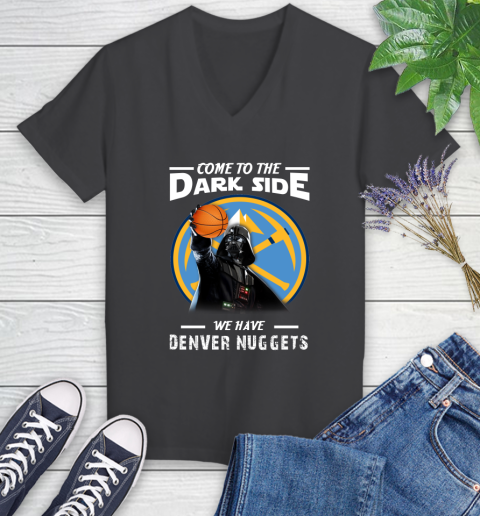 NBA Come To The Dark Side We Have Denver Nuggets Star Wars Darth Vader Basketball Women's V-Neck T-Shirt 8