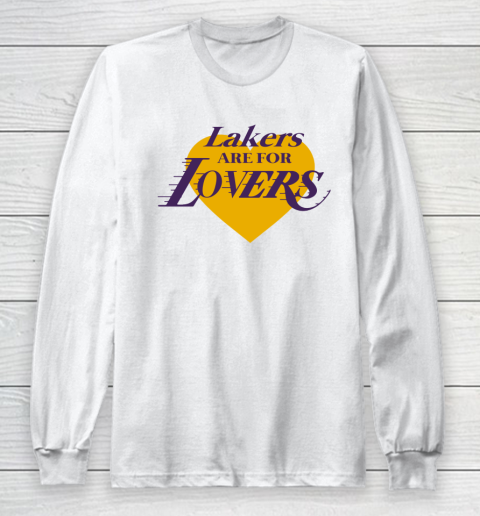 Love Lakers Shirt Laker Are For Lovers Long Sleeve T-Shirt