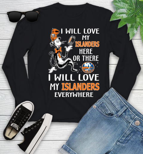 NHL Hockey New York Islanders I Will Love My Islanders Everywhere Dr Seuss Shirt Youth Long Sleeve