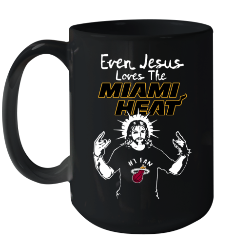 Miami Heat NBA Basketball Even Jesus Loves The Heat Shirt Ceramic Mug 15oz