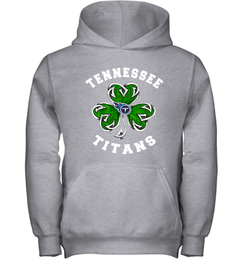 NFL Tennessee Titans Three Leaf Clover St Patrick's Day Football Sports 2kjAP54IEpP youth hoodie 43 95 151514 front sport grey