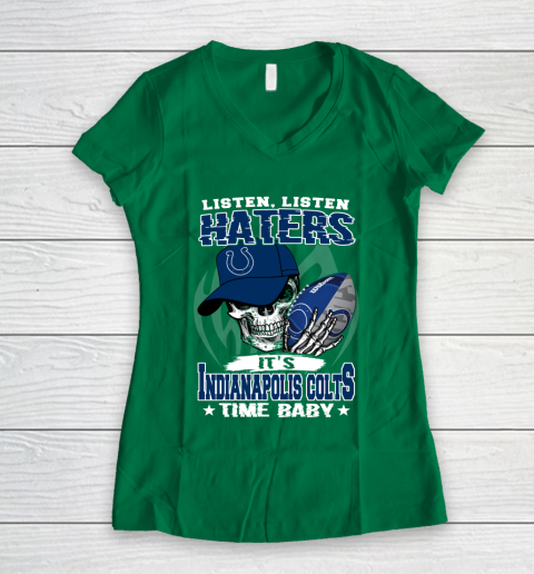 Listen Haters It is COLTS Time Baby NFL Women's V-Neck T-Shirt 3