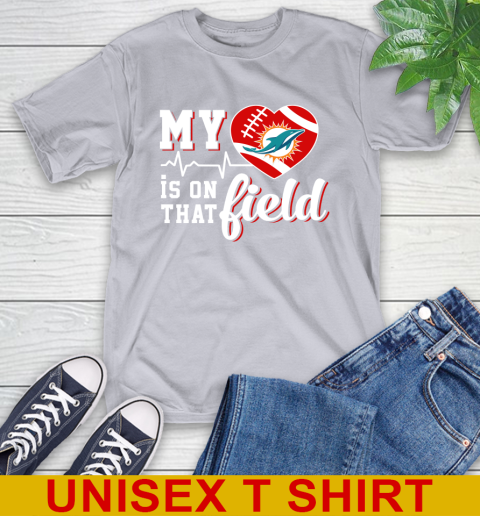 NFL My Heart Is On That Field Football Sports Miami Dolphins T-Shirt 5