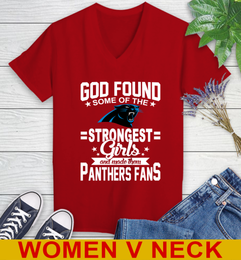 Carolina Panthers NFL Football God Found Some Of The Strongest Girls Adoring Fans Women's V-Neck T-Shirt 10