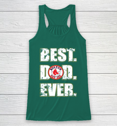 MLB Boston Red Sox Baseball Best Dad Ever Family Shirt Racerback Tank 5