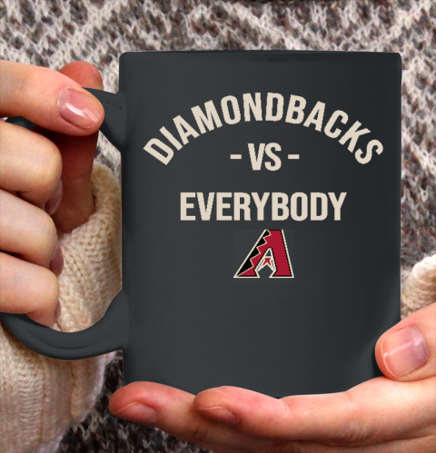 Arizona Diamondbacks Vs Everybody Ceramic Mug 11oz 2
