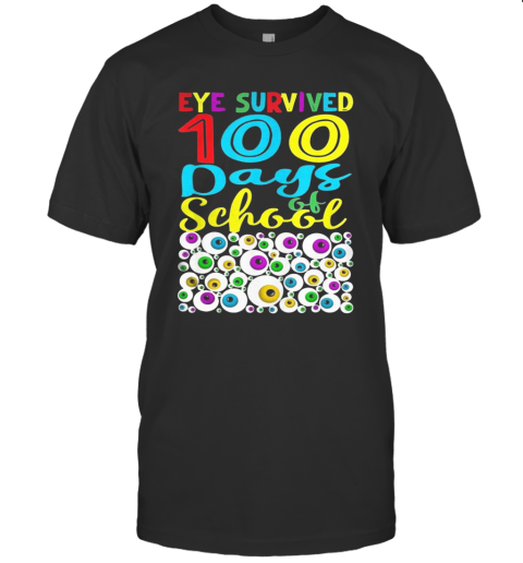 Eye Survived 100Th Day Of School T-Shirt