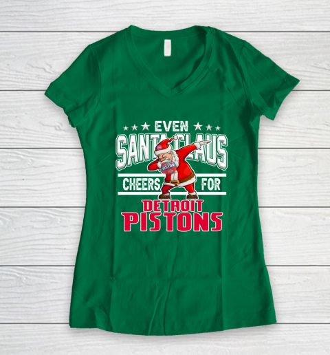 Detroit Pistons Even Santa Claus Cheers For Christmas NBA Women's V-Neck T-Shirt 3