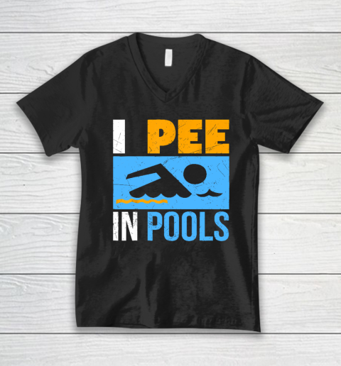I Pee In Pools Funny Swimmer Swimming V-Neck T-Shirt
