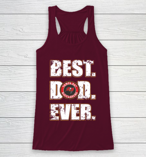 NFL Tampa Bay Buccaneers Football Best Dad Ever Family Shirt Racerback Tank 2