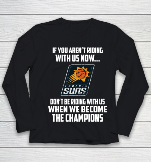 NBA Phoenix Suns Basketball We Become The Champions Youth Long Sleeve