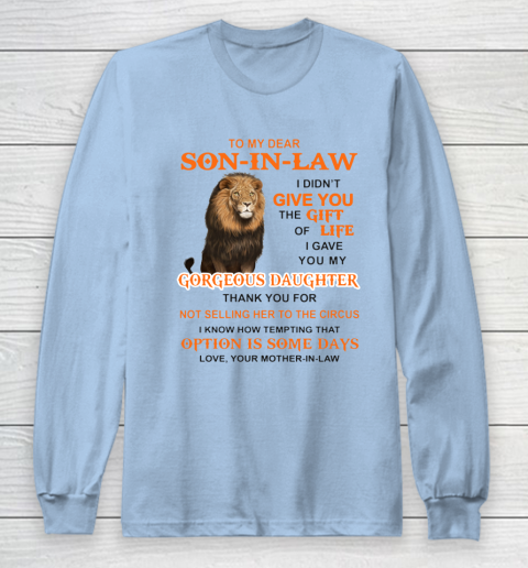 To My Dear Son In Law Long Sleeve T-Shirt 5
