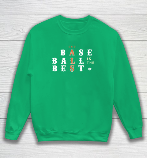 End ALS Baseball Is The Best Sweatshirt 4
