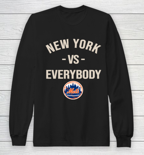 New York Mets Vs Everybody Long Sleeve T-Shirt