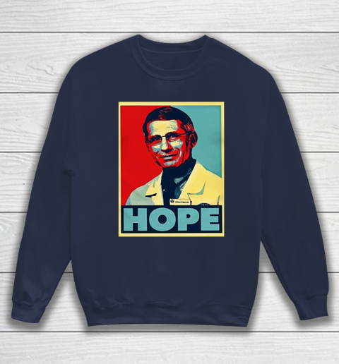 Dr Anthony Fauci Hope Sweatshirt 3