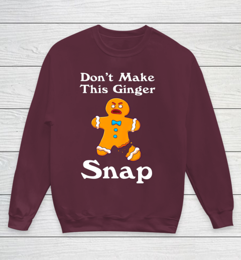 Don t Make This Ginger Snap Redhead Gift Christmas Youth Sweatshirt 4