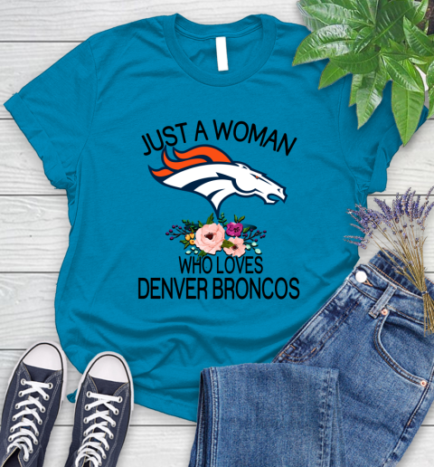 NFL Just A Woman Who Loves Denver Broncos Football Sports Women's T-Shirt 5