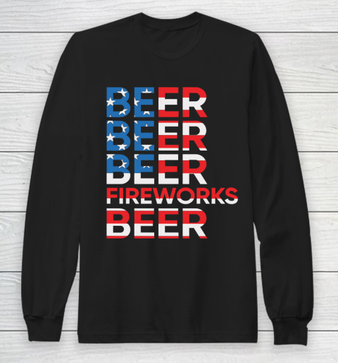 Beer Lover Funny Shirt Beer Fireworks 4th Of July Long Sleeve T-Shirt
