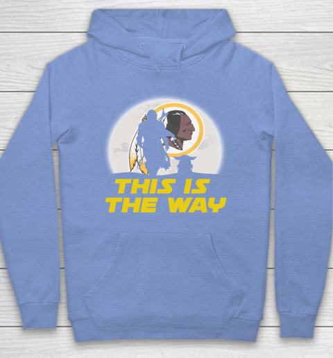 Washington Redskins NFL Football Star Wars Yoda And Mandalorian This Is The Way Hoodie 8