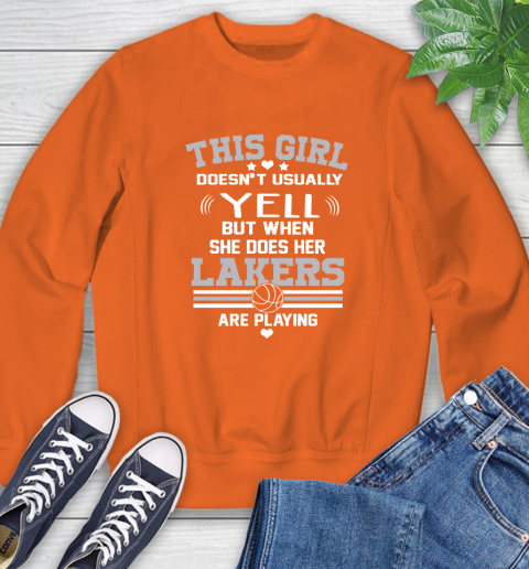 Los Angeles Lakers NBA Basketball I Yell When My Team Is Playing Sweatshirt 3