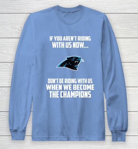 NFL Carolina Panthers Football We Become The Champions Long Sleeve T-Shirt 8