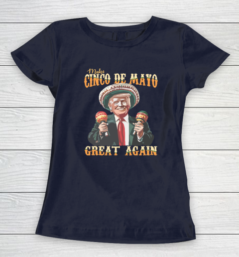 Trump Make Cinco De Mayo Great Again Women's T-Shirt 2